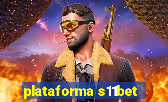 plataforma s11bet